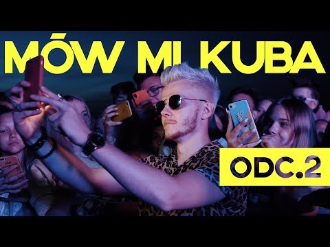 MÓW MI KUBA - Odcinek 2
