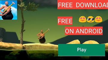 How To Download Getting Over It On Android/iOS No Error | 100% Working | offline