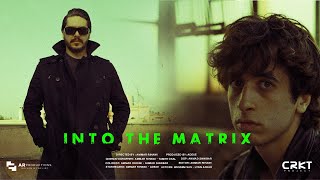 ADEXE - INTO THE MATRIX (official short film) 0.1