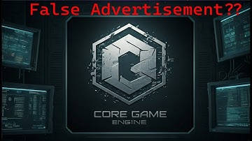 The dark truth about Core game engine