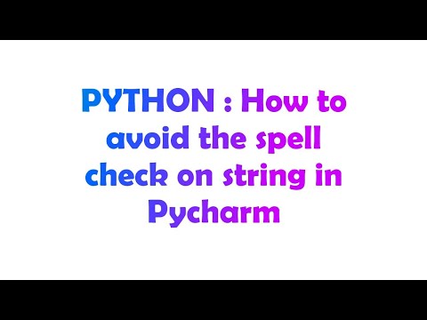PYTHON : How to avoid the spell check on string in Pycharm
