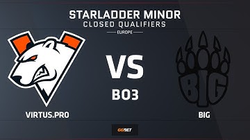 [EN] Virtus.pro vs BIG | Map 2 – Inferno | Europe Minor Closed Qualifier – StarLadder Major 2019