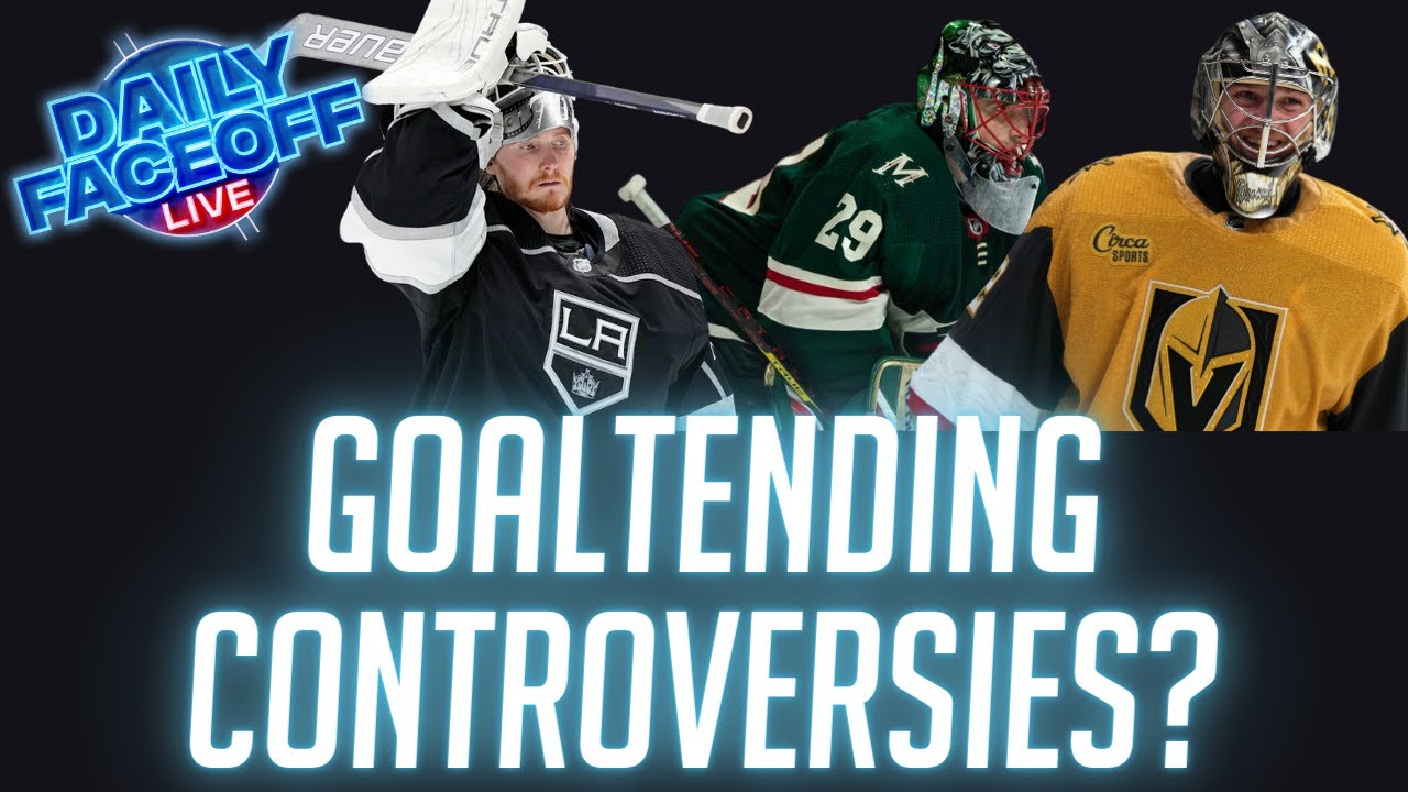 Which teams have goalie controversies heading into the playoffs? - Daily Faceoff LIVE - April 4