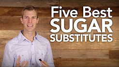 Five Best Sugar Substitutes