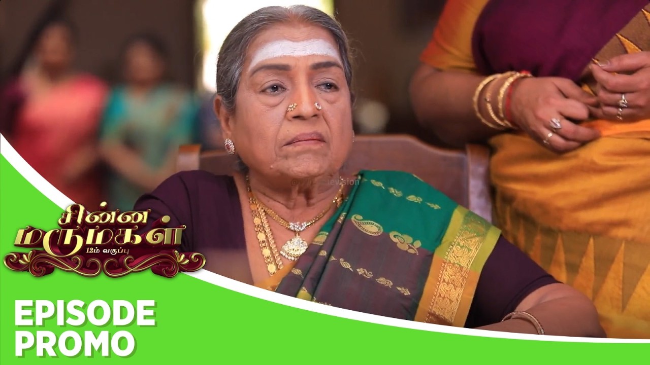 Chinna Marumagal | Episode Promo | 10th March 2026