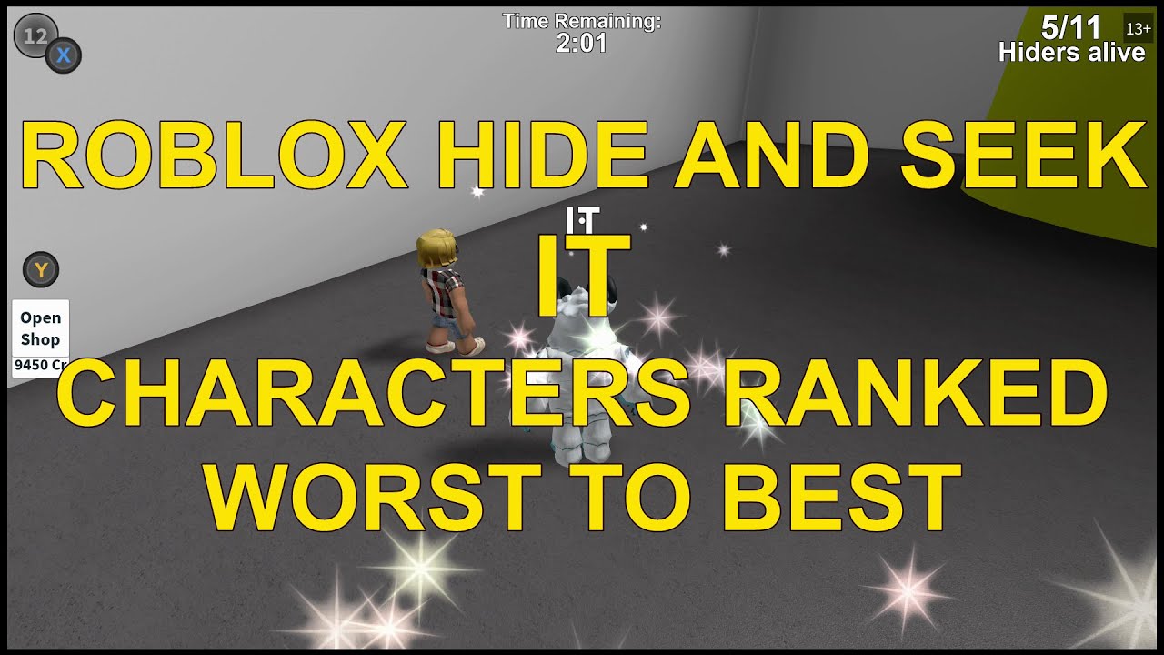 It Characters Ranked Worst To Best Roblox Hide And Seek Youtube - worlds worst seeker roblox hide and seek with jerome