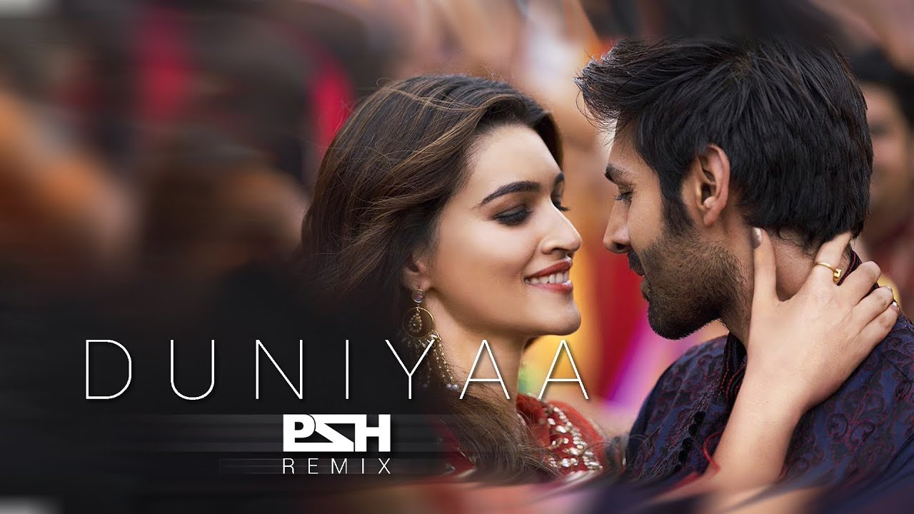 Luka Chuppi - Duniyaa | PSH Remix | Akhil | Dhvani B | Kartik Aaryan ...