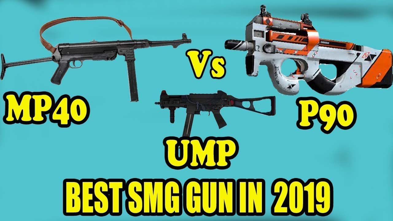 Mp40 vs P90 Vs UMP Full comparison|| free fire best smg ...