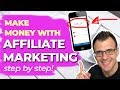 Affiliate Marketing For Beginners: Step By Step Tutorial