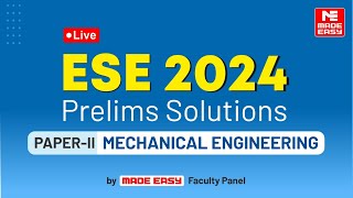 Ese Prelims 2024 Mechanical Engineering Paper Ii Exam Solutions By Made Easy Faculty Panel