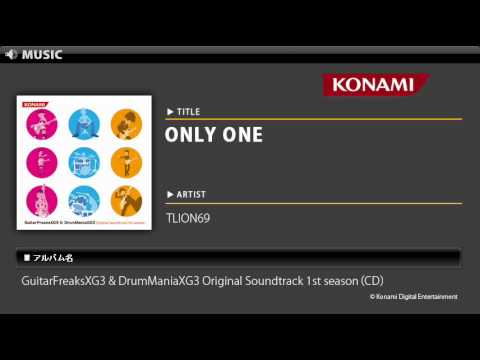 ONLY ONE / GuitarFreaksXG3 & DrumManiaXG3 Original Soundtrack 1st season