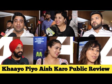 Khaao Piyo Aish Karo Movie Public Review || Ranjit Bawa || Tarsem Jassar || Jasmine Bajwa || Prabh