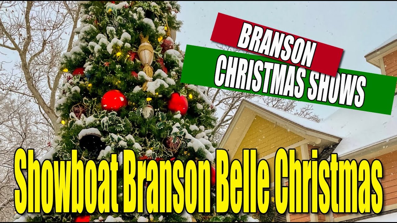 Showboat Branson Belle Christmas Branson, Missouri YouTube