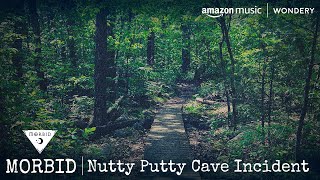 Nutty Putty Cave Incident | Morbid | Podcast