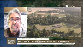 UFRO se vincula con el territorio a través del proyecto Millelche- Maquehue| ARAUCANÍA 360°