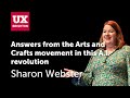 Answers from the Arts and Crafts movement in this A.I. revolution – Sharon Webster