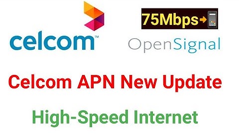2X Internet Speed Tricks 2021 Celcom 4G APN Settings for Fastest Internet