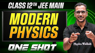 MANZIL Comeback: MODERN PHYSICS in 1 Shot | All Concepts + PYQs | JEE Main
