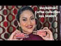 Maybelline Superstay Matte Ink Coffee Collection All Shades |Review & Swatches| Shalini Srivastava