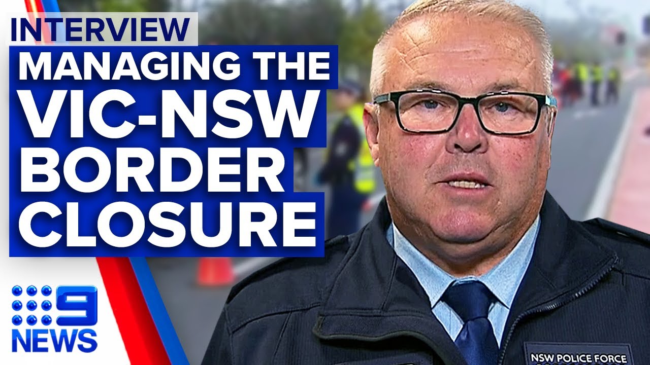 Coronavirus: How police, health facilities are managing the border closure | 9 News Australia