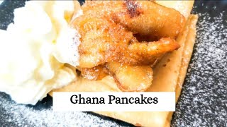 Authentic Ghana Pancakes Recipe/ African Pancakes/French Crepes