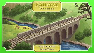 Railway Themes - Percy The Small Engines Theme