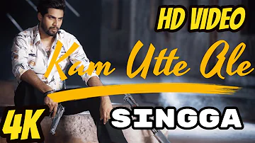 Singga | Kam Utte Aale  (Full Video) Ellde Fazilka | Sukh Sanghera | Latest Punjabi Songs 2020