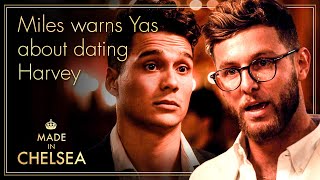 Harvey Confronts Miles About His Warning to Yas | Made in Chelsea | E4