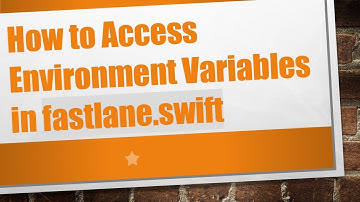 How to Access Environment Variables in fastlane.swift