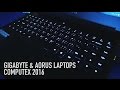 Gigabyte &amp; Aorus Laptops | Computex 2016