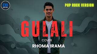 Gulali Rhoma Irama Cover  Lirik Versi Pop Rock