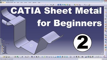 CATIA Sheet Metal Tutorial for Beginners - 2