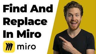 How To Find And Replace In Miro (2026 Easy Guide)