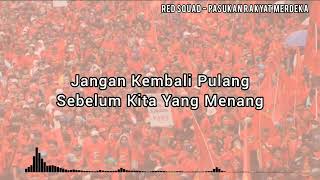 RED SQUAD Pasukan Rakyat Merdeka