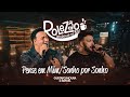 Gustavo Moura e Rafael - Pense em Mim/Sonho por Sonho (Rolezão Diferente no Bar)