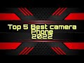top 5 best camera phone 2021 | top 5 best camera phone 2021 - best smartphone camera for photography