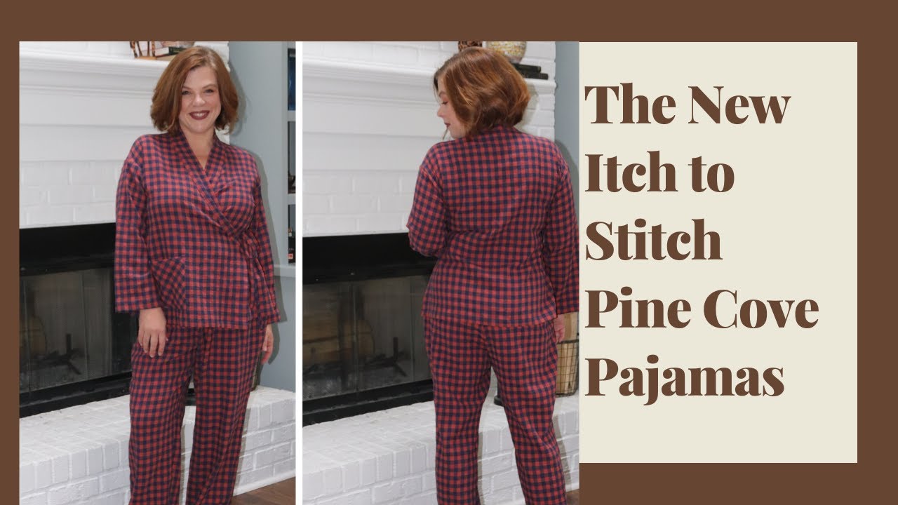 The New Itch to Stitch Pine Cove Pjs