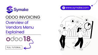 Overview of Vendors Menu in Odoo 18 | Odoo 18 Invoicing Tutorials