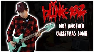 Blink 182 - Not Another Christmas Song (guitar cover)