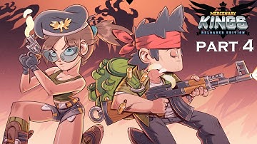 Mercenary Kings Reloaded Edition Gameplay Walkthrough 4K 60FPS Part 4