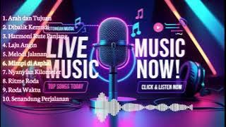 Senandung Perjalanan: Harmoni di Setiap Kilometer | Musik Terbaik Lagu Hits & Viral 🎶