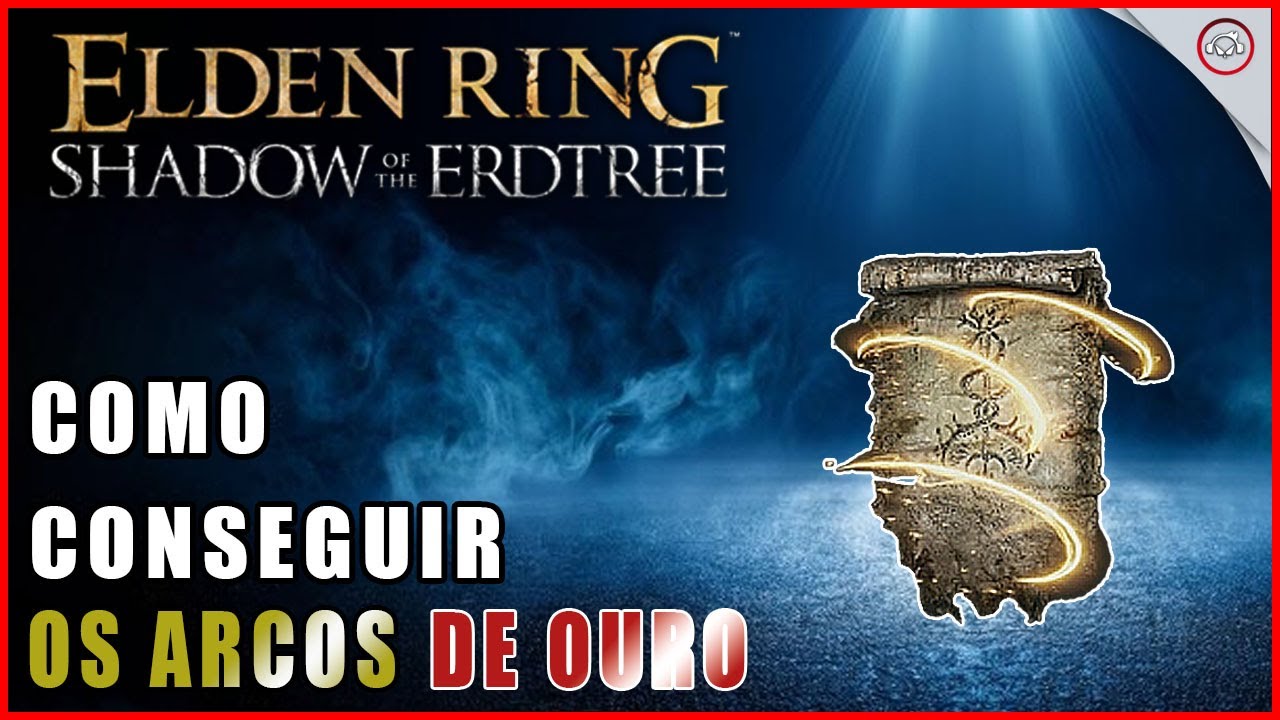 Miniatura do vídeo Elden Ring Shadow of the Erdtree, Como conseguir os Arcos de Ouro | Super-Dica