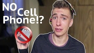 Life Without a Cell Phone!?
