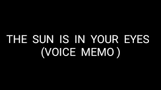 Jacob Collier - The Sun Is In Your Eyes - Voice Memo (Lyrics)