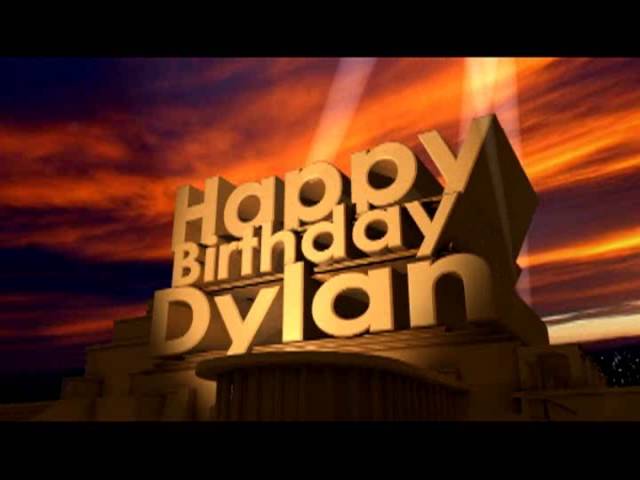 Happy Birthday Dylan Youtube