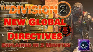 New Season 11 Global Directives Explained in THE DIVISION 2