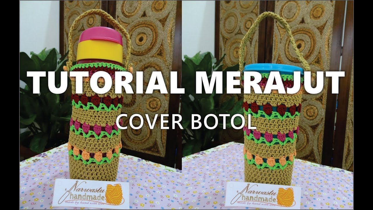 Tutorial Merajut  Cover Botol  Part 1 YouTube