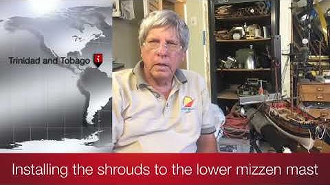 HMS Granado. Video 41. The mizzen shrouds ,