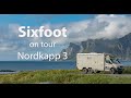 Sixfoot Nordkapp Tour Part 3 4K