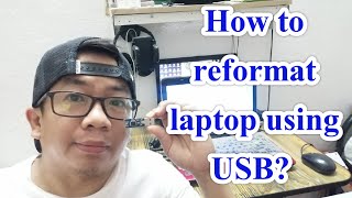 PAANO MAG REFORMAT  NG LAPTOP/PC GAMIT ANG USB | WINDOWS 7 #reformat #Windows7 #laptop